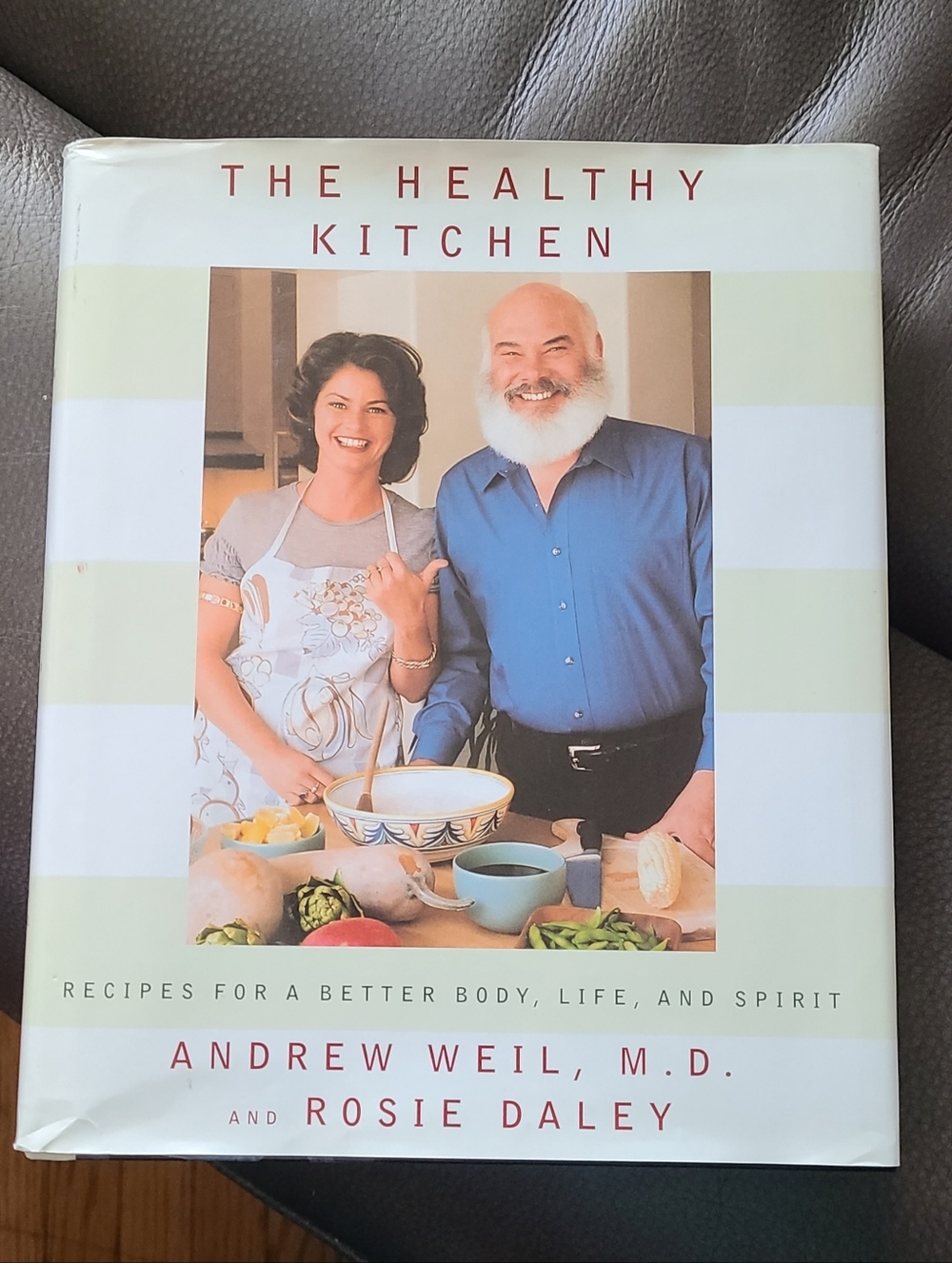 Healthy Kitchen : Recipes fo... by Andrew Weil and Rosie Daley (2002, Hardcover)